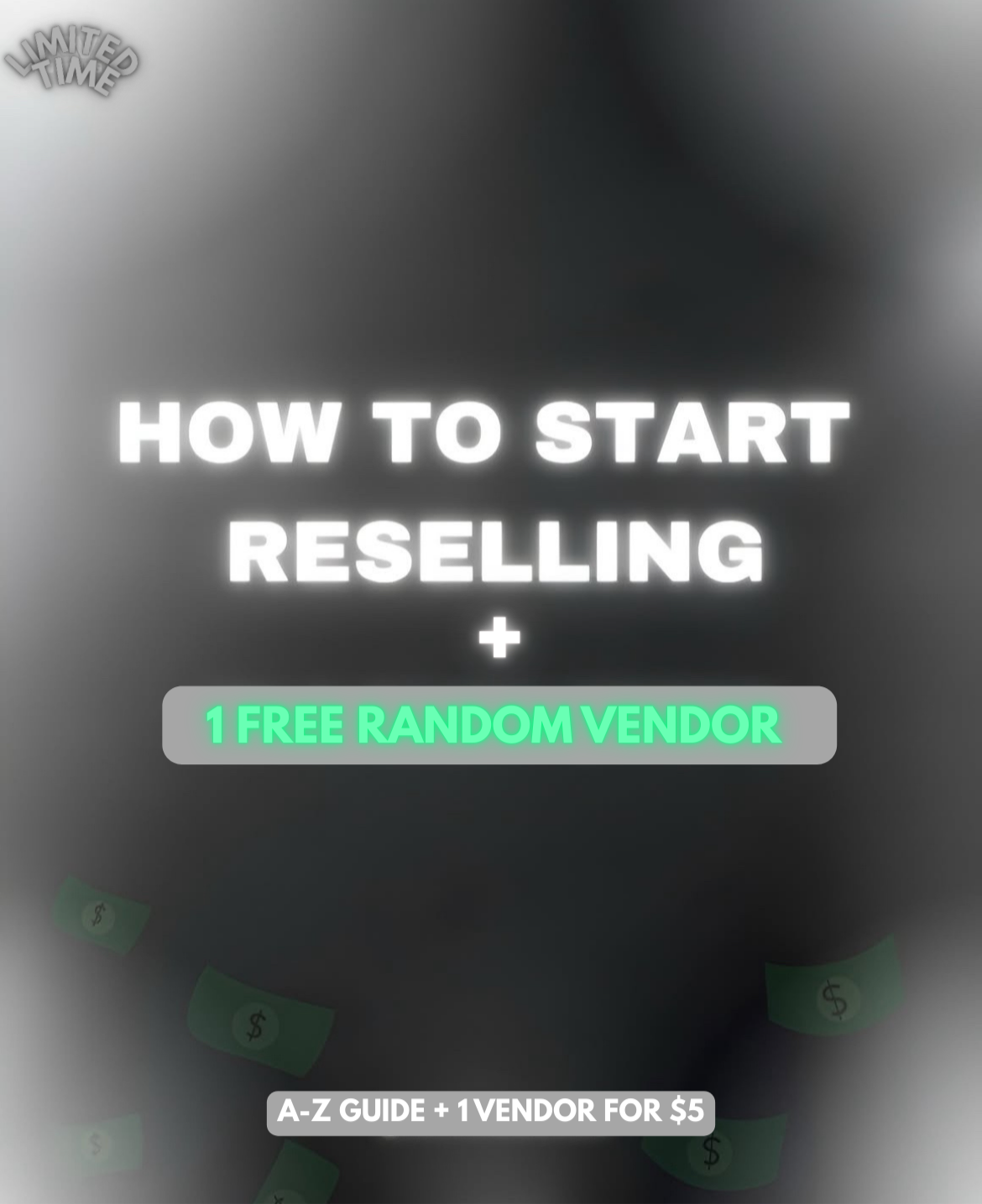 RESELLING GUIDE + 1 VENDOR